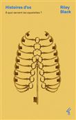 Histoires d'os