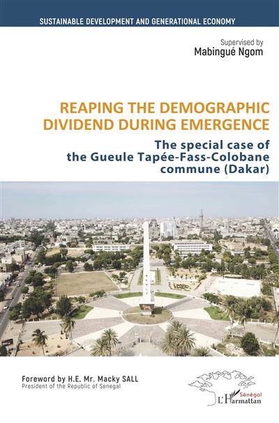 Reaping the demographic dividend during emergence - Mabingué Ngom - broché