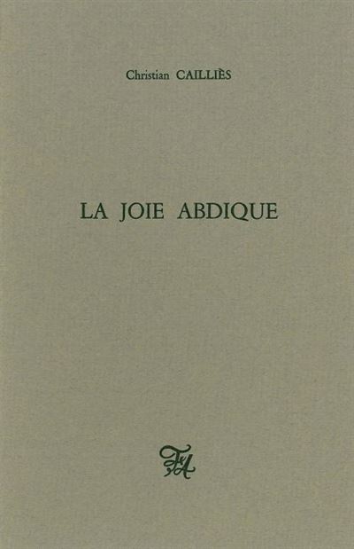La Joie abdique