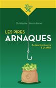 Les pires arnaques