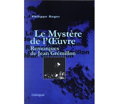 Le mystere de l'oeuvre