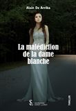 La malediction de la dame blanche