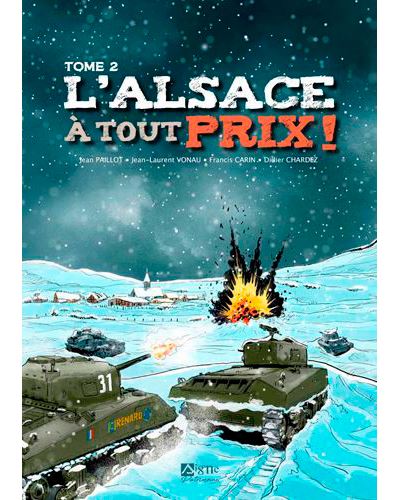 L'Alsace À Tout Prix - Tome 2