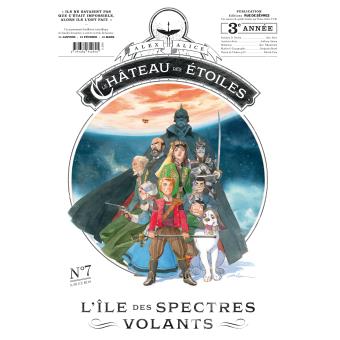 Le Château Des Etoiles - Le Château Des Etoiles, L'île des spectres volants T7 - 1