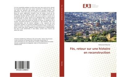Fes, retour sur une histoire en reconstruction