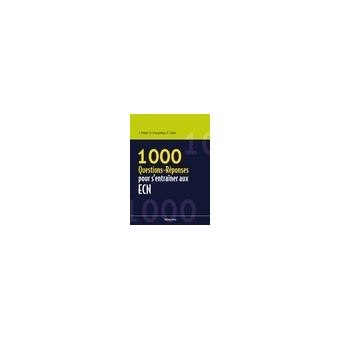 1000 questions rep s entrainer aux ecn