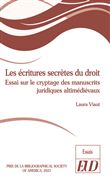 Les écritures secrètes du droit
