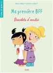Ma première BFF - Bracelets d'amitié