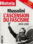 Historia N°914 : Mussolini, l'ascension du fascisme - Fev 2023