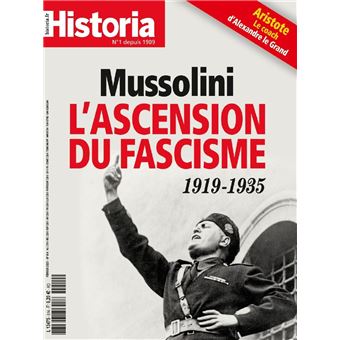 Historia N°914 : Mussolini, l'ascension du fascisme - Fev 2023