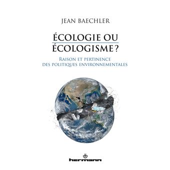 Ecologie ou écologisme?