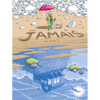 Jamais - vol. 02 - Histoire complète