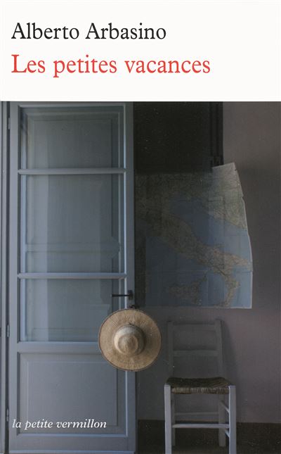 Les petites vacances - Alberto Arbasino - Poche