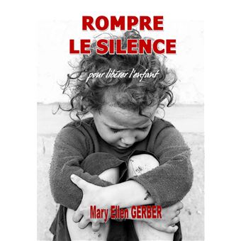 Rompre le Silence pour Libérer l'Enfant