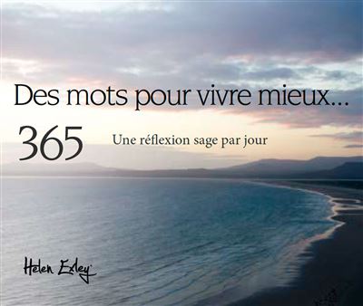 Des mots pour vivre mieux... 365