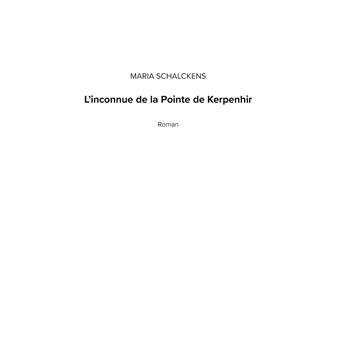 L'inconnue de la Pointe de Kerpenhir