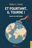 Et pourtant, il tourne !