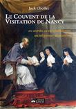 Le Couvent de la Visitation de Nancy