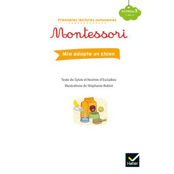 Premières lectures autonomes Montessori Niveau 3 - Mia adopte un chien