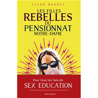 Les Filles rebelles du pensionnat Notre-Dame