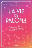 La vie de Paloma. Journal d'une instagrameuse