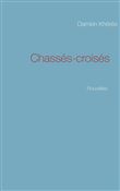 Chassés-croisés
