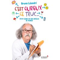 C'est curieux ce truc : Petit guide de nos drôles de manies