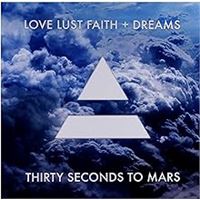 Love lust faith + dreams