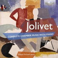 Jolivet : Intégrale de la musique de chambre pour piano