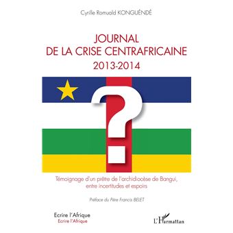 Journal de la crise centrafricaine 2013-2014