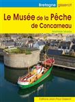 Le Musée de la Pêche de Concarneau