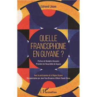 Quelle francophonie en Guyane ?
