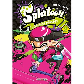 Splatoon Histoires Poulpes T02