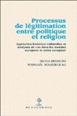 Processus de légitimation entre politique et religion