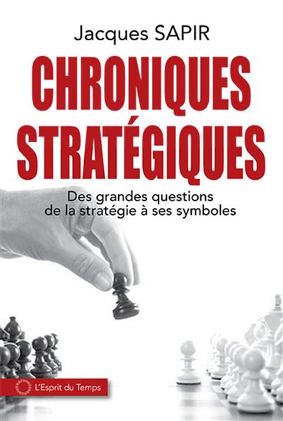 Chroniques stratégiques - Jacques Sapir - broché