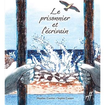 Le prisonnier et l'écrivain