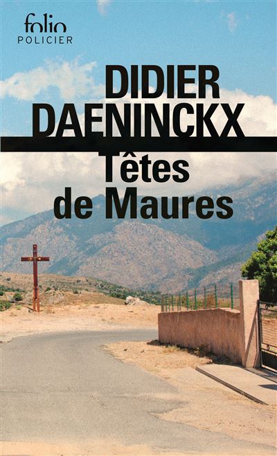 Têtes de Maures - Poche - Didier Daeninckx - Achat Livre | fnac