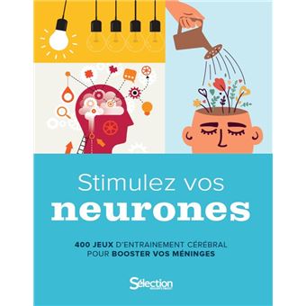 Stimulez vos neurones