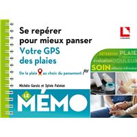 Se repérer pour mieux panser - Votre gps des plaies