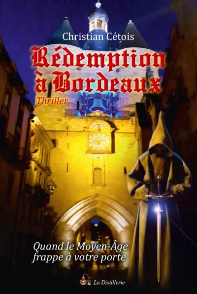 Rédemption à Bordeaux - Christian Cétois - broché