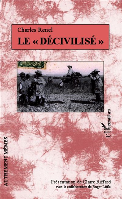 Le décivilisé