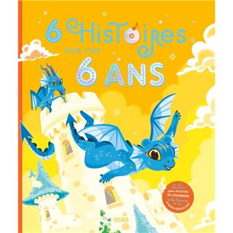 6 Histoires Pour Mes 6 Ans Ne Livre Avec Un Cd Audio Offert Cartonne Collectif Achat Livre Fnac