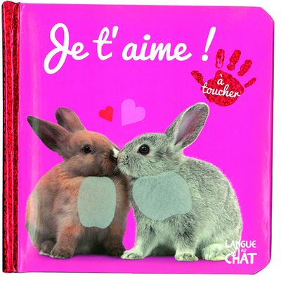Bébé Touche-à-tout Je t'aime - tome 24A