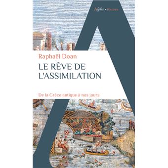 Le rêve de l'assimilation