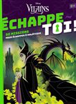DISNEY VILAINS - Échappe-toi ! - Maléfique