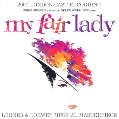 My fair lady - 2001 London cast recording