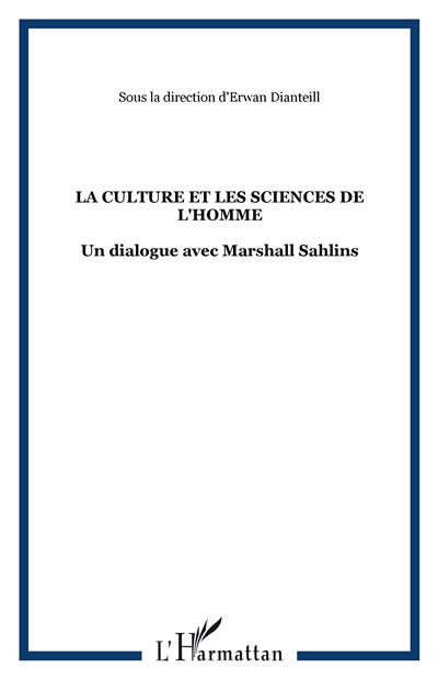 La culture et les sciences de l'homme