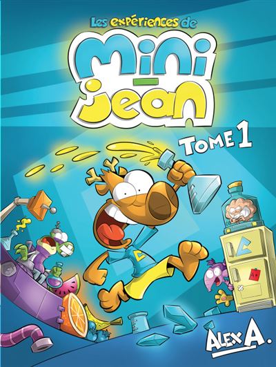 Les expériences de Mini-Jean