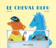 Le Cheval bleu