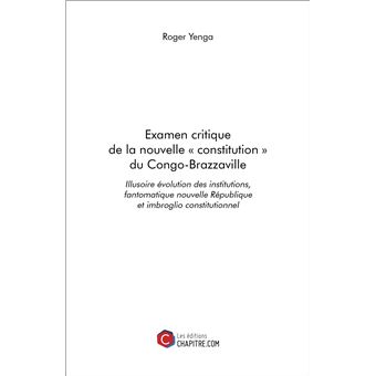 Examen critique de la nouvelle « constitution » du Congo-Brazzaville - 1